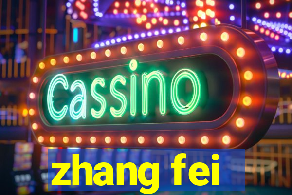 zhang fei - the abandoned son